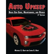 Auto Upkeep: Basic Car Care, Maintenance, and Repair (Paperback - Used) 1627020012 9781627020015