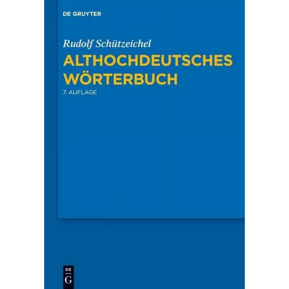Althochdeutsches Worterbuch (german Edition)