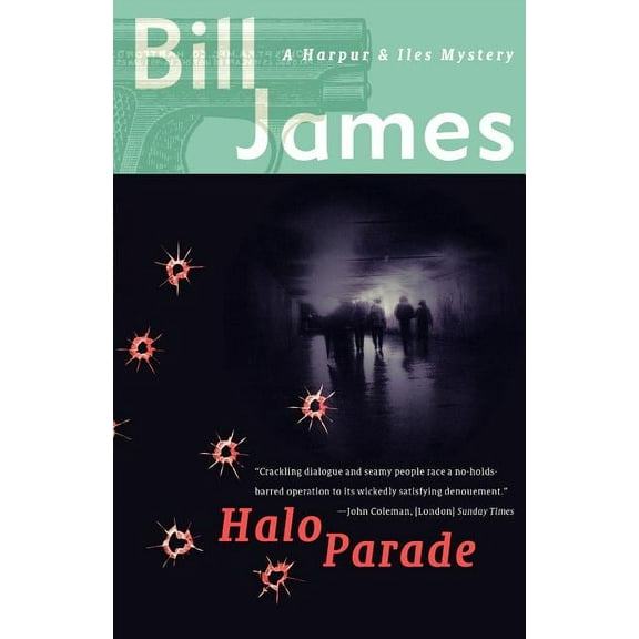 Harpur & Iles Mysteries Halo Parade: A Harpur & Iles Mystery, Book 3, (Paperback)