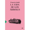 thumbnail image 1 of La Vida de los Ãrboles Editorial GG 9788425233043, 1 of 2