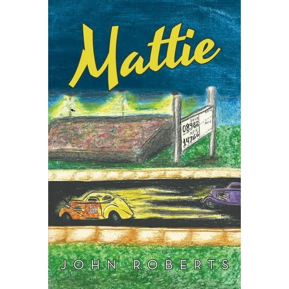 Mattie  Paperback  1491799374 9781491799376 John Roberts