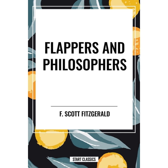 Flappers and Philosophers, (Hardcover)