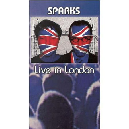 Sparks - Live in London