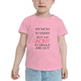 thumbnail image 2 of My Mom is Taken But My Aunt is Single and Hot Cute Toddler Tshirts for Boys Girls (Pink, 5/6T), 2 of 5