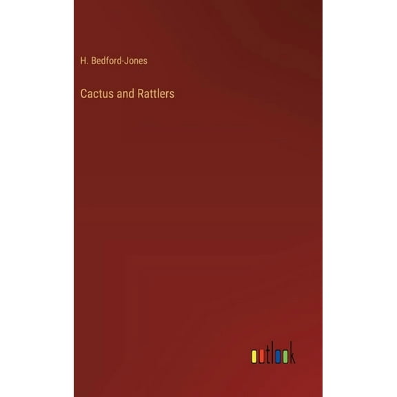 Cactus and Rattlers (Hardcover)