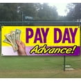 thumbnail image 1 of Pay Day Advance 13 oz Vinyl Banner With Metal Grommets, 1 of 4