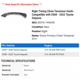 thumbnail image 2 of Right Timing Chain Tensioner Guide - Compatible with 2008 - 2022 Toyota Sequoia 2009 2010 2011 2012 2013 2014 2015 2016 2017 2018 2019 2020 2021, 2 of 2