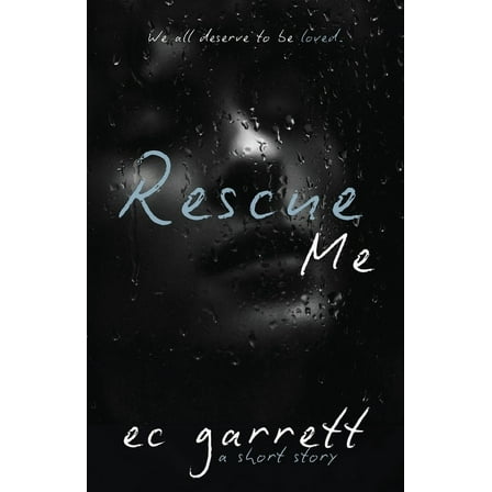Rescue Me: A Short Story, (Paperback)