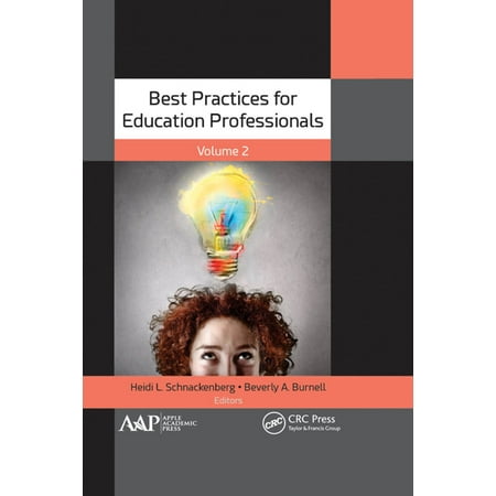 Best Practices for Education Professionals, Volume Two -