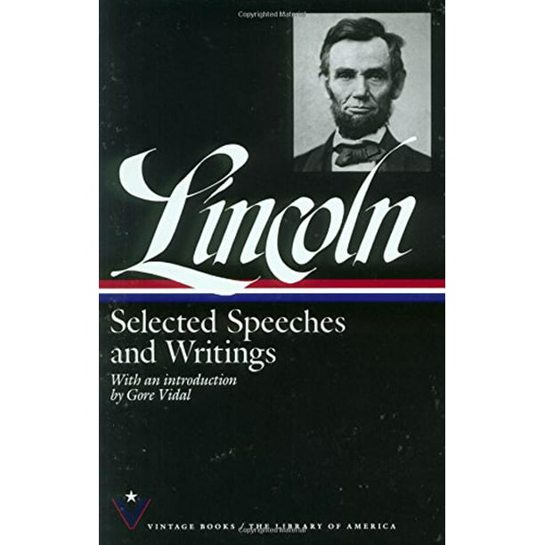 lincoln selected speeches and writings