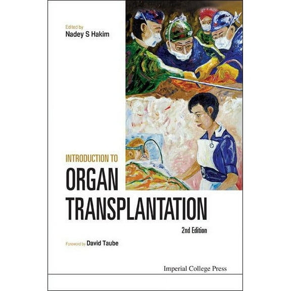 Intro to Organ Transplantation (2ed), (Hardcover)