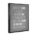 thumbnail image 2 of Stupell Industries Call the Bathroom Jim not John Quote Workout Humor Jet Black Framed Floating Canvas Wall Art, 24x30, by Daphne Polselli, 2 of 5