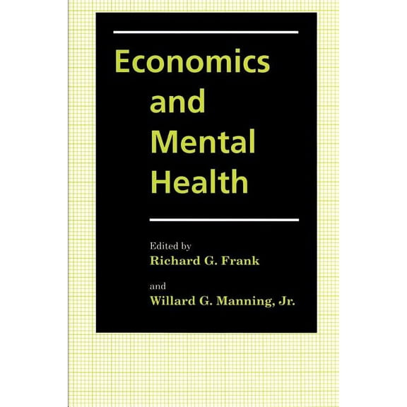 Economics and Mental Health (Paperback)