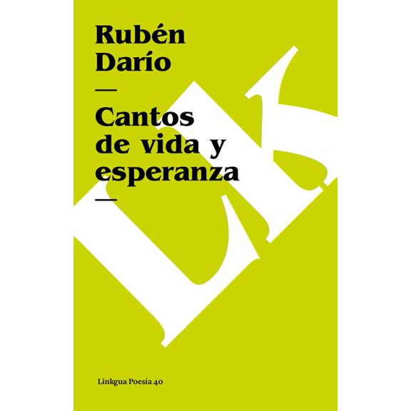 Cantos de Vida Y Esperanza (Paperback) by Rubén Darío, Sergio Aguilar Giménez