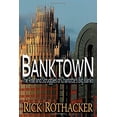 thumbnail image 1 of Pre-Owned Banktown: The Rise and Struggles of Charlotte's Big Banks (Hardcover) 0895873818 9780895873811, 1 of 1