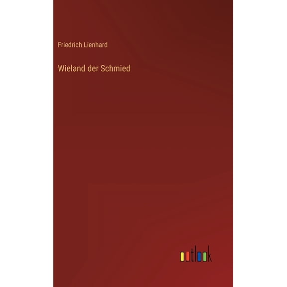 Wieland der Schmied (Hardcover)