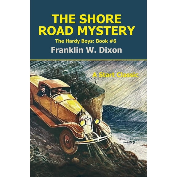 The Shore Road Mystery: The Hardy Boys: Book #6, (Paperback)