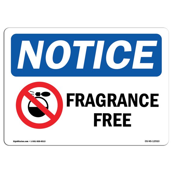 OSHA Notice Sign - Fragrance Free | Plastic Sign | Protect Your Business, Construction Site, Warehouse & Shop Area |  Made in the USA