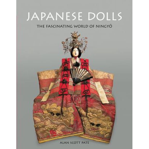 Pre-Owned Japanese Dolls: The Fascinating World of Ningyo (Hardcover) 4805309229 9784805309223
