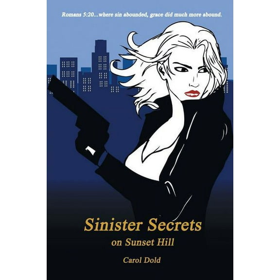 Sinister Secrets on Sunset Hill
