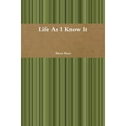 Life As I Know It (Paperback)