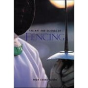 The Art and Science of Fencing, Used [Paperback]