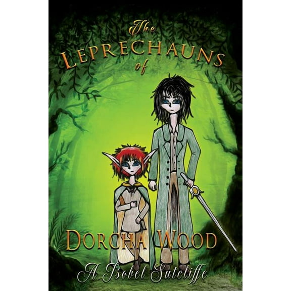 The Leprechauns of Dorcha Wood, (Paperback)