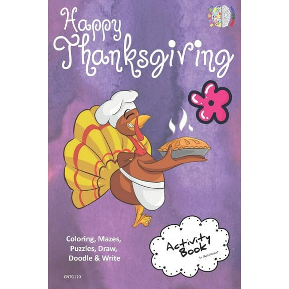 Happy Thanksgiving Activity Book Coloring, Mazes, Puzzles, Draw, Doodle and Write: Creative Noggins for Kids Thanksgivin, (Paperback)