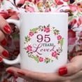 thumbnail image 4 of 95th Birthday Gifts for Women - 95 Years Loved with A Garland Birthday Mug - 95 Year Old Present Ideas for Grandma, Mom, Daughter, Sister, Wife, Friend, Cousin, Aunt, Coworker - 11 oz Coffee Mug, 4 of 6