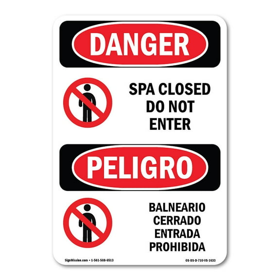 OSHA Danger Sign - Spa Closed Do Not Enter Bilingual | Plastic Sign | Protect Your Business, Construction Site, Warehouse & Shop Area |  Made in The USA