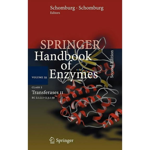 Springer Handbook of Enzymes Class 2 Transferases II: EC 2.1.2.1 - 2.3.1.59, Book 29, (Hardcover)