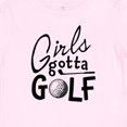thumbnail image 4 of Inktastic Girls Gotta Golf Girls Baby T-Shirt, 4 of 5