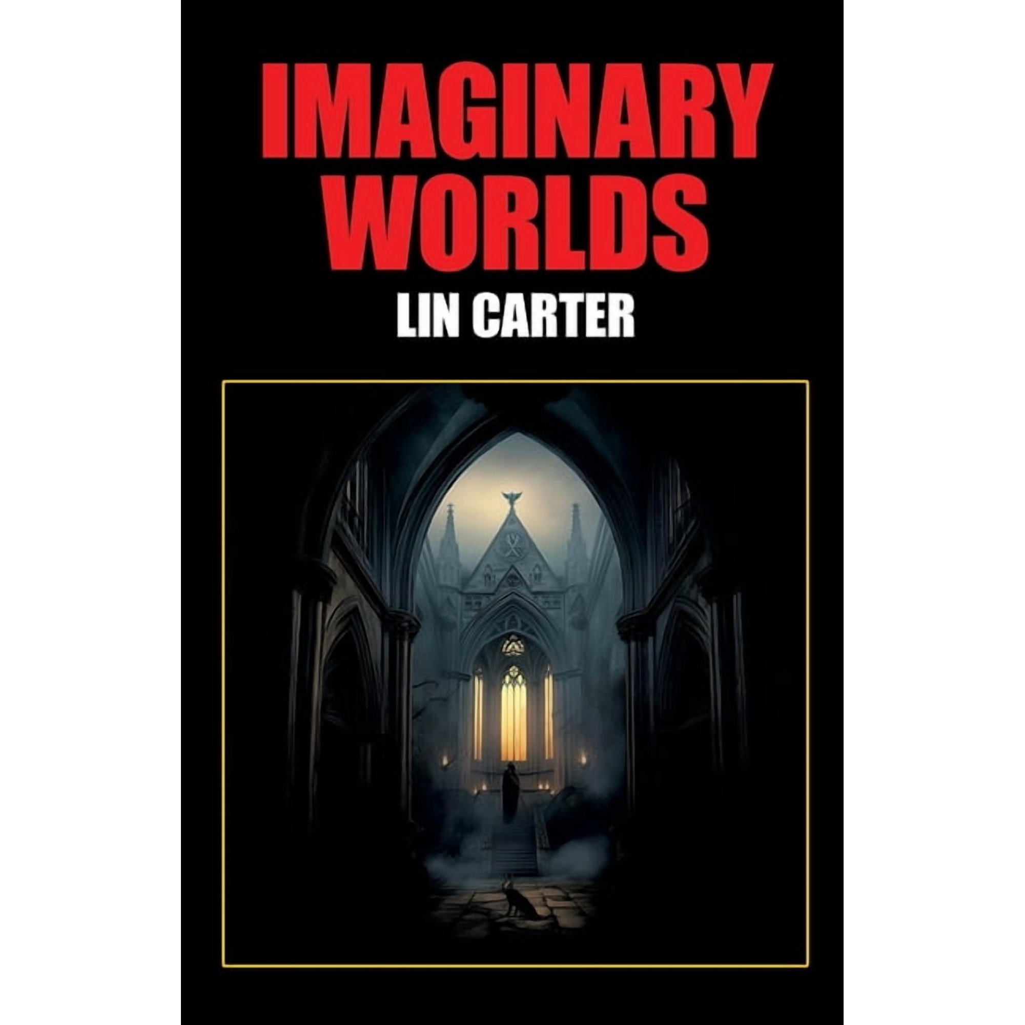Imaginary Worlds (Paperback)
