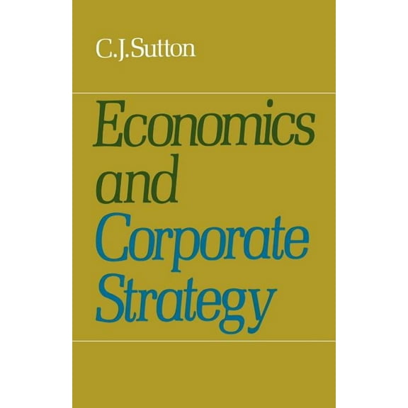 Economics and Corporate Strategy, (Paperback)