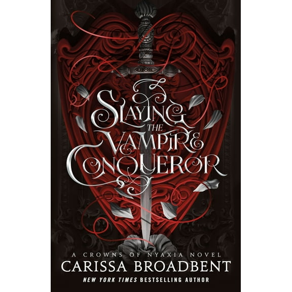 Carissa Broadbent: Slaying the Vampire Conqueror SIGNED (Hardcover)
