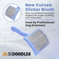 thumbnail image 3 of We Love Doodles Curved Dog Slicker Brush – Professional Grooming Brush for Long & Curly Hair, Removes Mats, Tangles & Loose Fur – Soft Pin Dematting & Deshedding Brush, Large, 3 of 7