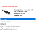 thumbnail image 2 of Stop Light Switch - Compatible with 1983 - 1987 Ford B7000 1984 1985 1986, 2 of 2