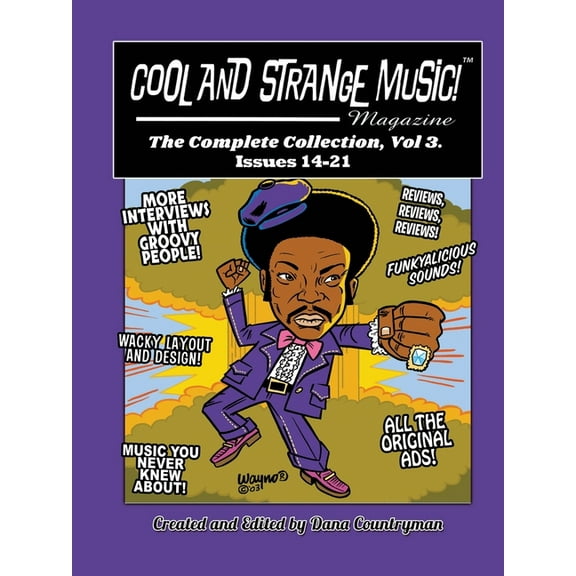 Cool and Strange Music! Magazine - The Complete Collection, Vol. 3 Issues 14-21, (Paperback)