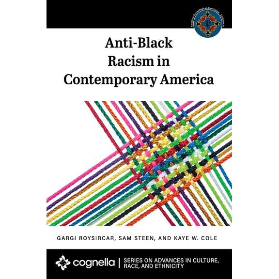 Anti-Black Racism in Contemporary America, (Hardcover)