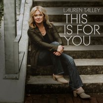 Lauren Talley - This Is For You - Music & Performance - CD