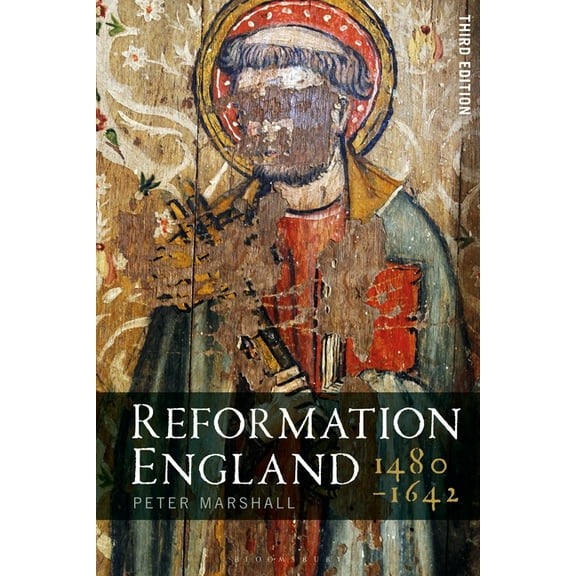 Reformation England 1480-1642, (Hardcover)