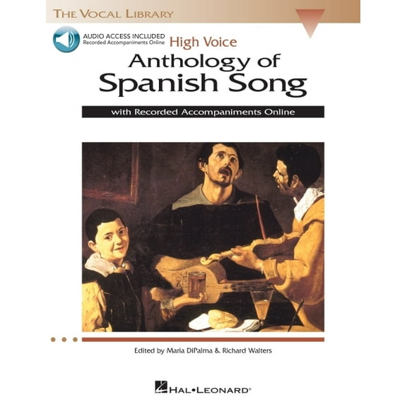 Vocal Library Anthology of Spanish Song: High Voice Edition with Recordings of Piano Accompaniments, (Paperback)