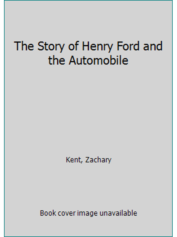 Pre-Owned The Story of Henry Ford and the Automobile (Cornerstones of Freedom) (Unknown) 0516047515 9780516047515