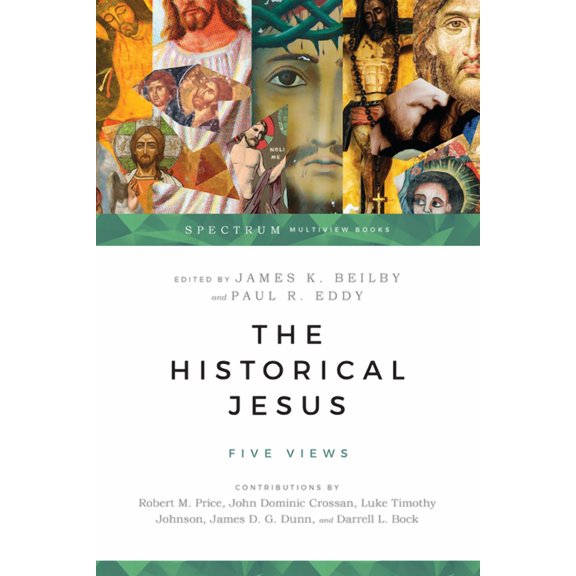 Spectrum Multiview Book The Historical Jesus: Five Views, (Paperback)