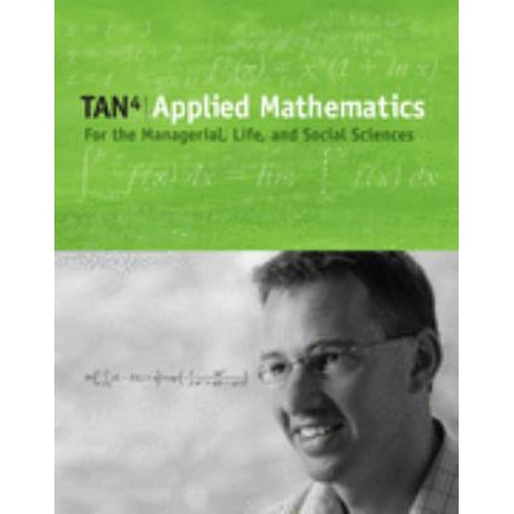 Pre-Owned Applied Mathematics for the Managerial, Life, and Social Sciences (with CD-ROM and iLrn Student Tutorial, Personal Tutor Printed Access Card) (Avail... (Hardcover) 0495015814 9780495015819