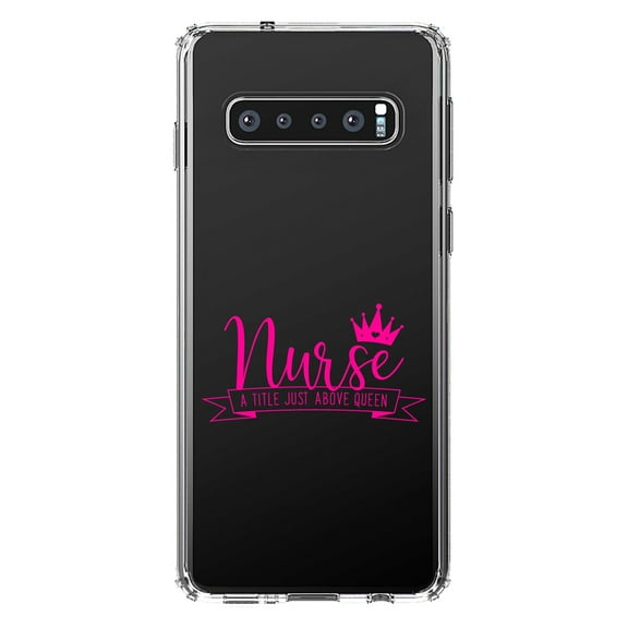 DistinctInk Clear Shockproof Hybrid Case for Samsung Galaxy S10 (6.1" Screen) - TPU Bumper Acrylic Back Tempered Glass Screen Protector - Nurse - Title Just Above Queen - Pink