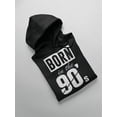 thumbnail image 3 of Born In The Nineties Hoodie Men -GoatDeals Designs, Male 3X-Large, 3 of 4