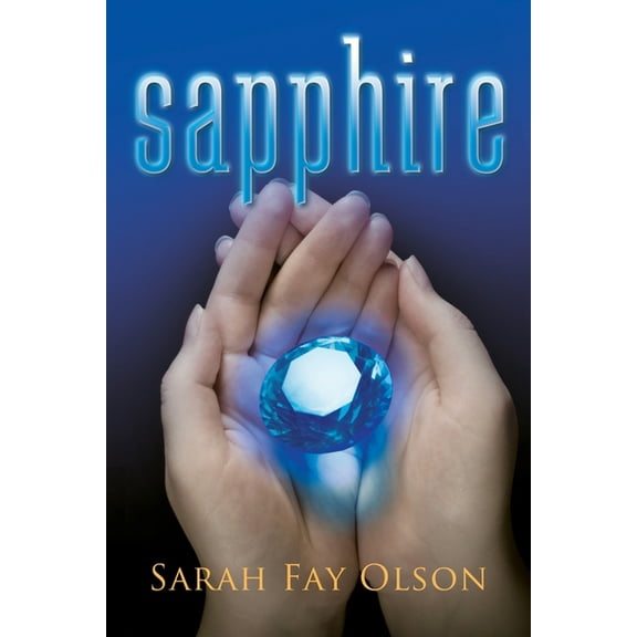 Asterian Trilogy Sapphire: Book I of the Asterian Trilogy, Book 1, (Paperback)