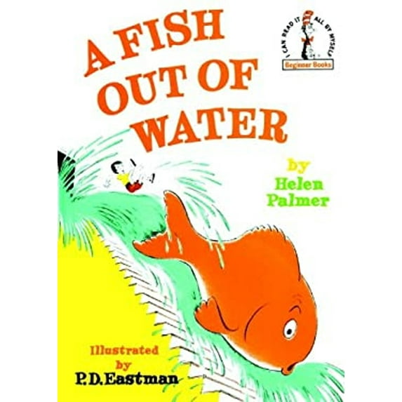 Pre-Owned Beginner Books(r): A Fish Out of Water (Hardcover)