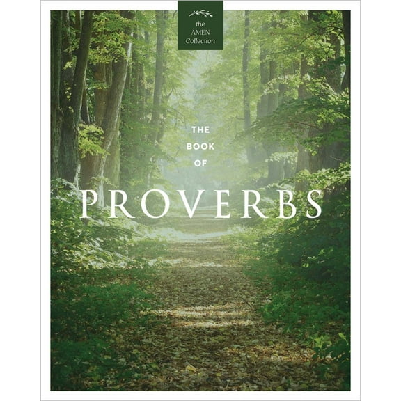 Amen Collection The Book of Proverbs (Kjv), (Hardcover)